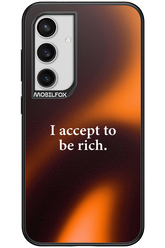 I accept to be rich - Samsung Galaxy S24