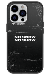 No snow, no show - Apple iPhone 13 Pro