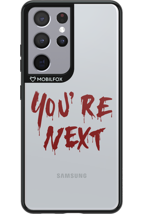 You're Next - Samsung Galaxy S21 Ultra