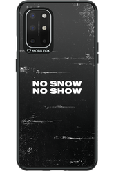 No snow, no show - OnePlus 8T