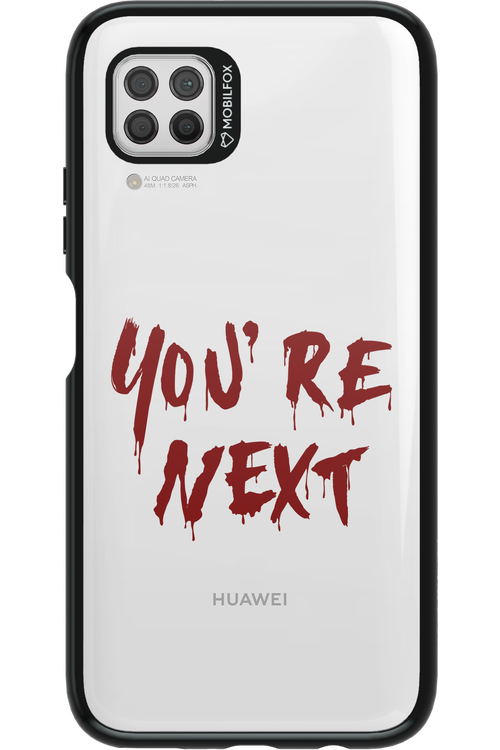 You're Next - Huawei P40 Lite