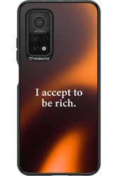 I accept to be rich - Xiaomi Mi 10T 5G
