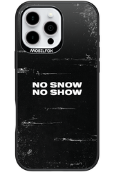 No snow, no show - Apple iPhone 16 Pro Max