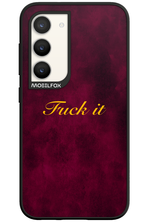 Fuck Itt - Samsung Galaxy S23
