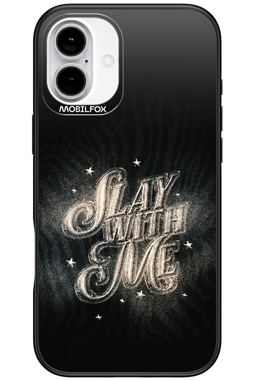 Slay with Me - Apple iPhone 16 Plus