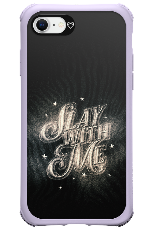 Slay with Me - Apple iPhone SE 2020