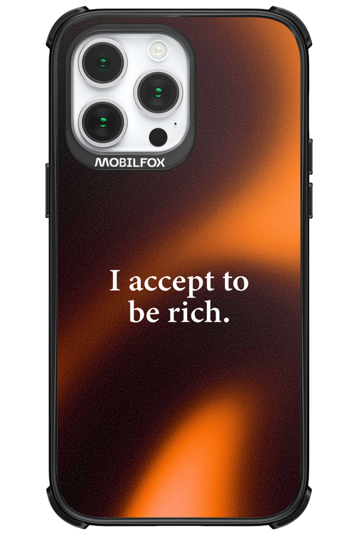 I accept to be rich - Apple iPhone 14 Pro Max