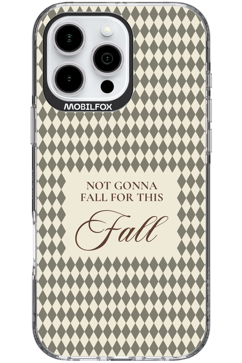 Not Gonna Fall - Apple iPhone 16 Pro Max