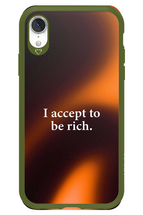 I accept to be rich - Apple iPhone XR