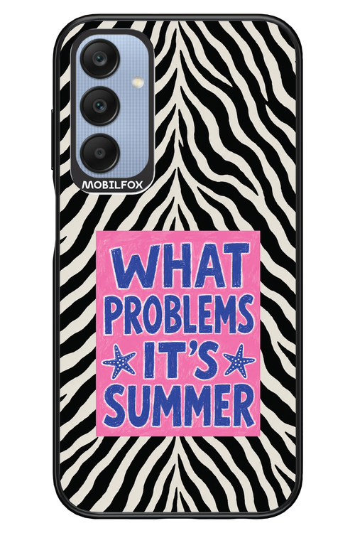 WHAT PROBLEM ITS SUMMER 2.0 - Samsung A25