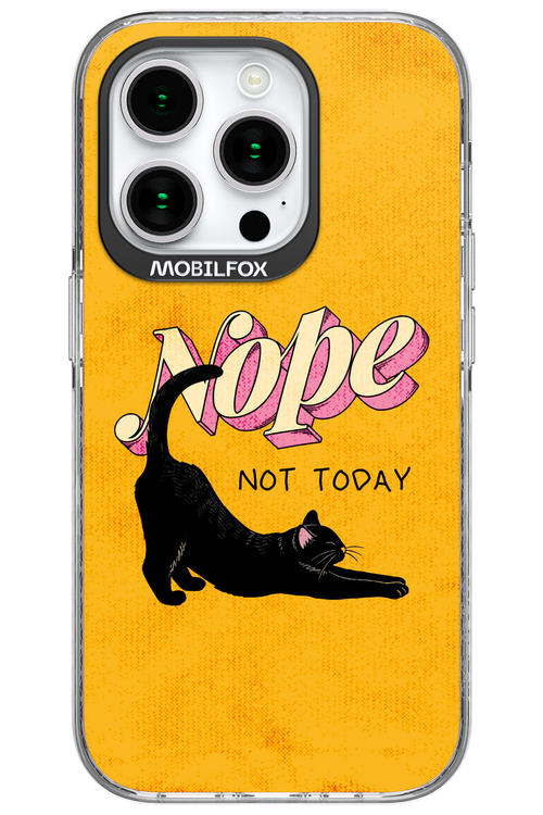 Nope, Not Today 2.0 - Apple iPhone 15 Pro
