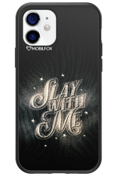 Slay with Me - Apple iPhone 12