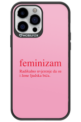 Feminizam Pink - Apple iPhone 13 Pro Max