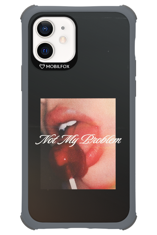 Not My Problem II 2.0 - Apple iPhone 12