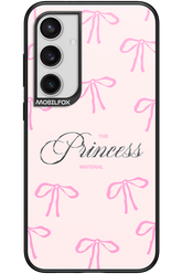 Princess Material - Samsung Galaxy S24+