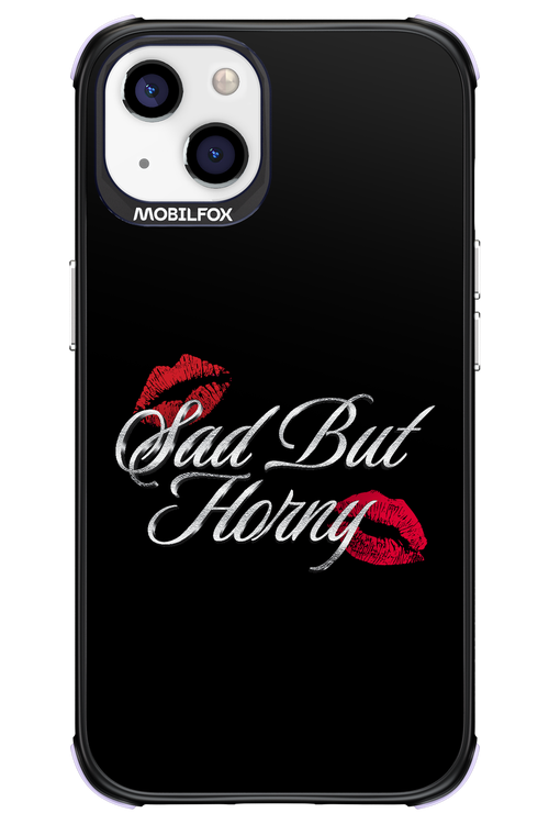 Sad But Horny 2.0 - Apple iPhone 13