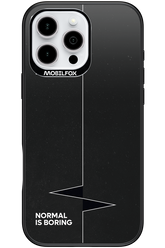 Normal Is Boring - Apple iPhone 16 Pro Max