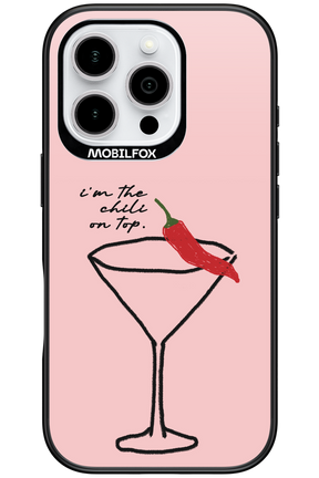 I'M THE CHILI ON TOP 2.0 - Apple iPhone 16 Pro