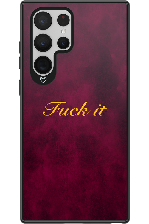 Fuck Itt - Samsung Galaxy S22 Ultra