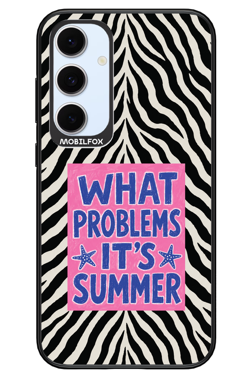 WHAT PROBLEM ITS SUMMER 2.0 - Samsung S24 FE