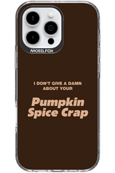 P-Spice Crap - Apple iPhone 16 Pro Max