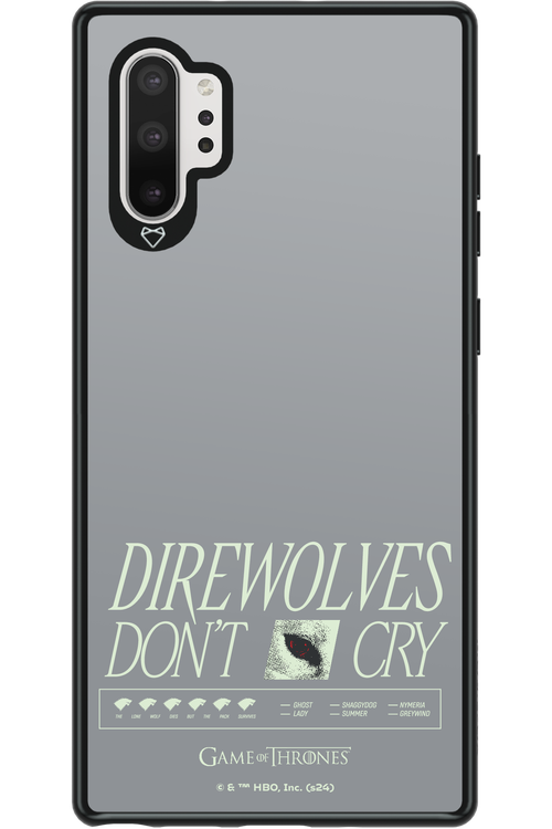 Direwolves Don’t Cry - Samsung Galaxy Note 10+