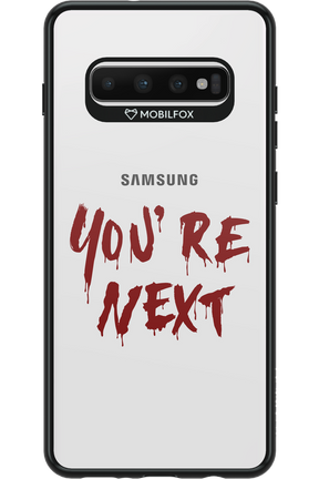 You're Next - Samsung Galaxy S10+
