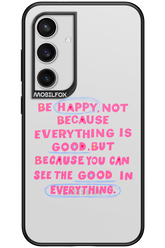 Be Happy - Samsung Galaxy S24