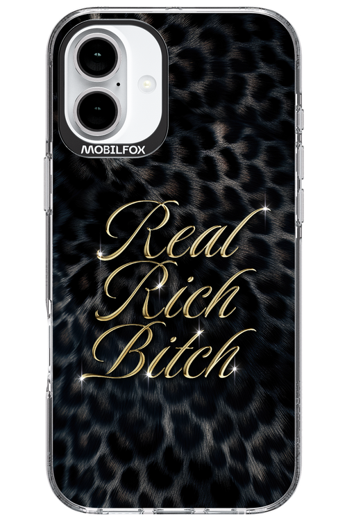 Real Rich Bitch 2.0 - Apple iPhone 16 Plus