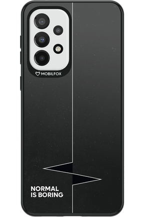 Normal Is Boring - Samsung Galaxy A33