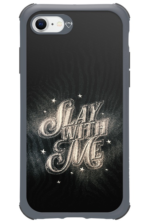 Slay with Me - Apple iPhone SE 2022