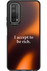 I accept to be rich - Huawei P Smart 2021