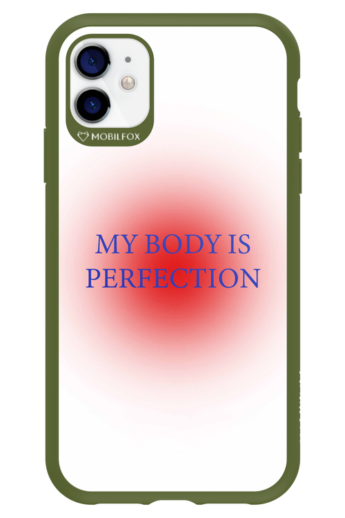 My body is perfection - Apple iPhone 11