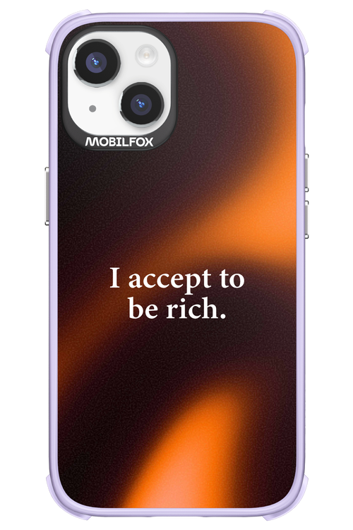 I accept to be rich - Apple iPhone 14