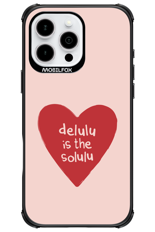Delulu Love - Apple iPhone 16 Pro Max