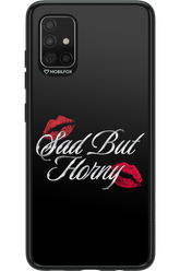 Sad But Horny 2.0 - Samsung Galaxy A51