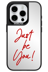 Just Be You Mirror 2.0 - Apple iPhone 15 Pro