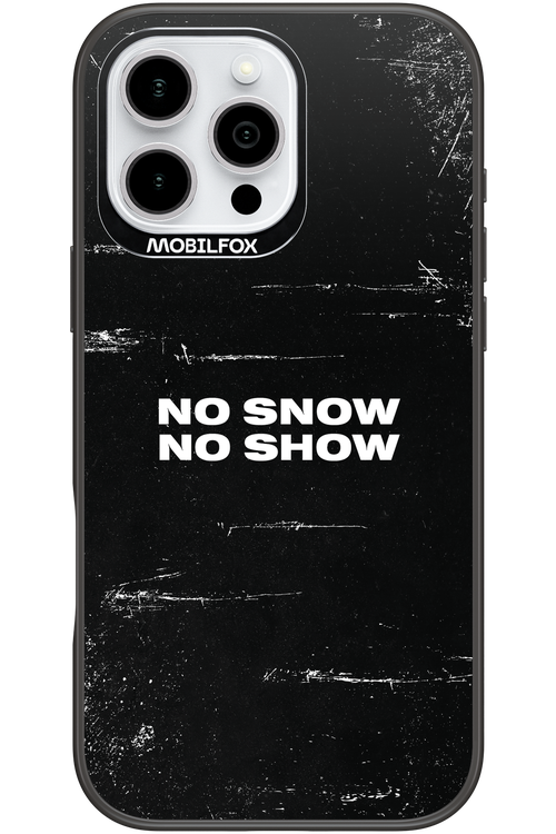 No snow, no show - Apple iPhone 16 Pro Max