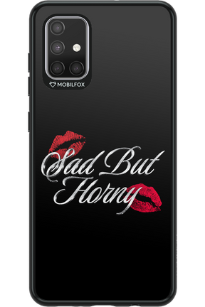 Sad But Horny 2.0 - Samsung Galaxy A71