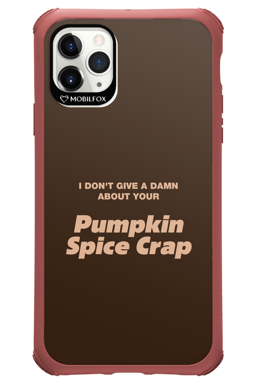 P-Spice Crap - Apple iPhone 11 Pro Max