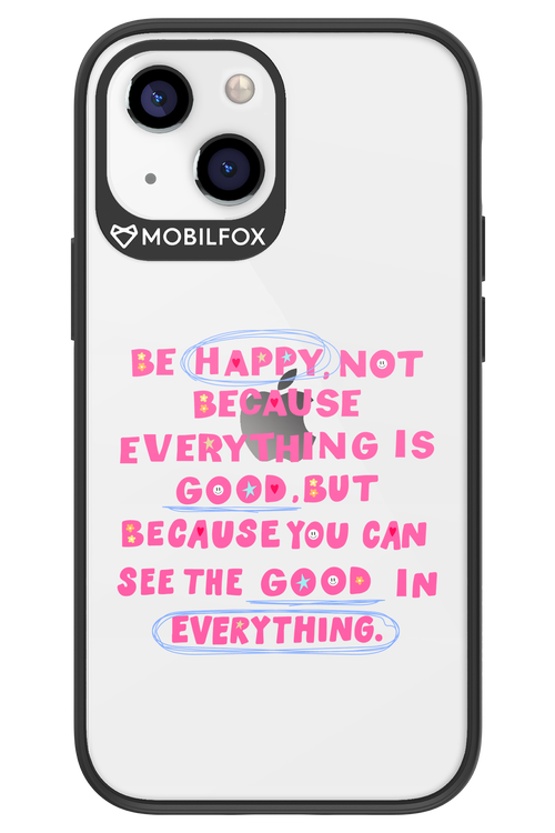 Be Happy 2.0 - Apple iPhone 13 Mini