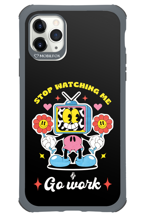 stop watching me 2.0 - Apple iPhone 11 Pro Max