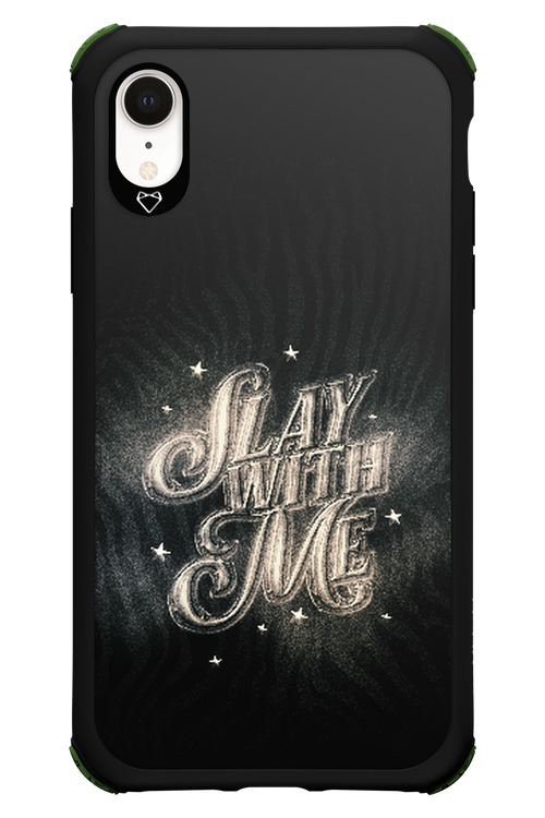 Slay with Me - Apple iPhone XR