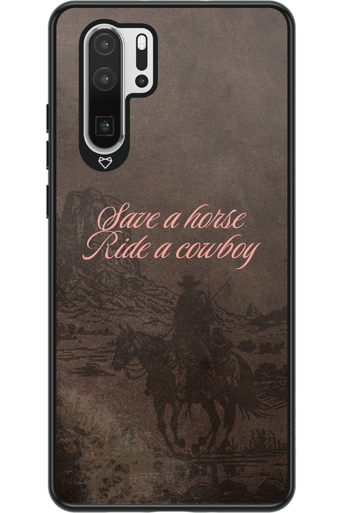 Ride a cowboy 2.0 - Huawei P30 Pro