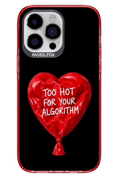 Too Hot 2.0 - Apple iPhone 14 Pro Max
