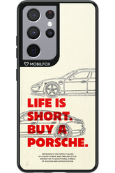 Life is short - Samsung Galaxy S21 Ultra