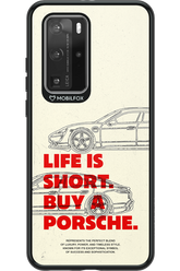 Life is short - Huawei P40 Pro