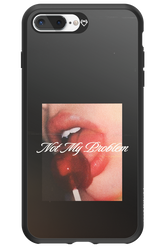 Not My Problem II 2.0 - Apple iPhone 7 Plus