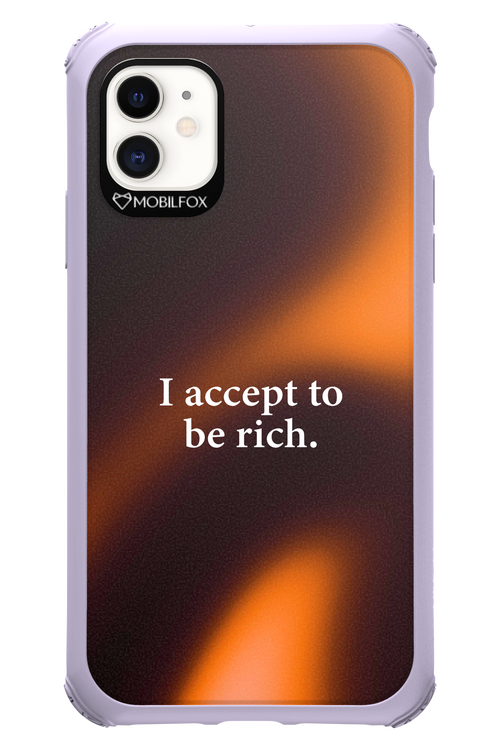 I accept to be rich - Apple iPhone 11