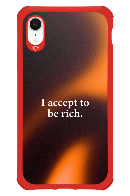 I accept to be rich - Apple iPhone XR
